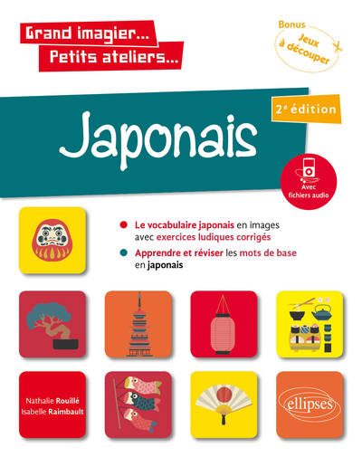 Image de Grand imagier... Petits ateliers... Japonais en images avec exercices ludiques. Apprendre et réviser les mots de base. (A1) (fichiers audio) 2e édition