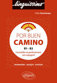 Image de Por buen camino - Consolider et perfectionner son espagnol - B1-B2