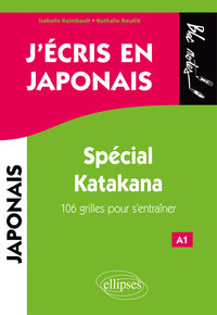 Image de J'écris en japonais. Spécial Katakana