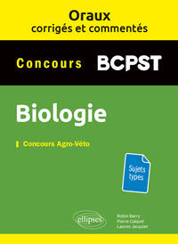 Picture of Oraux corrigés et commentés de biologie BCPST - Concours Agro-Véto