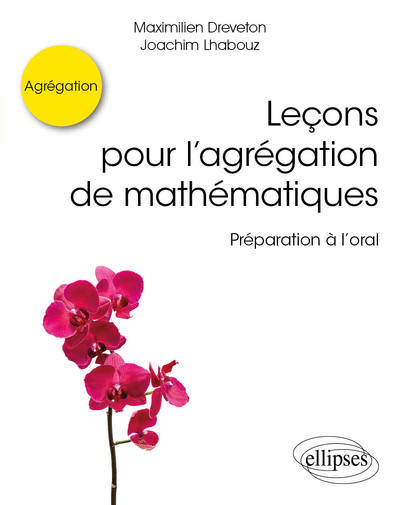 Image de Leçons pour l’agrégation de mathématiques - Préparation à l’oral