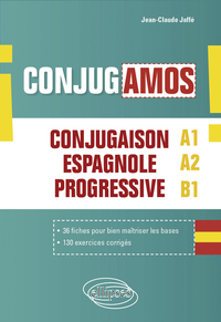 Image de ¡Conjugamos! Conjugaison espagnole progressive avec fiches et exercices corrigés (A1-A2-B1)