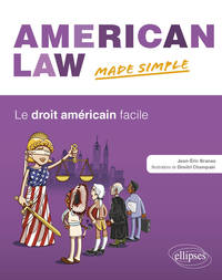 Image de American Law Made Simple. Le droit américain facile