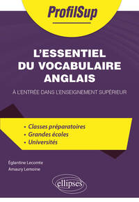 Image de L'essentiel du vocabulaire anglais à l'entrée dans l'enseignement supérieur