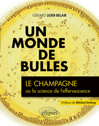 Image de Un monde de bulles - Le champagne ou la science de l'effervescence
