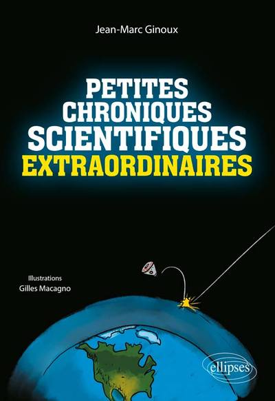 Image de Petites chroniques scientifiques extraordinaires