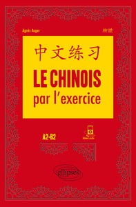 Image de Le chinois par l'exercice. A2-B2
