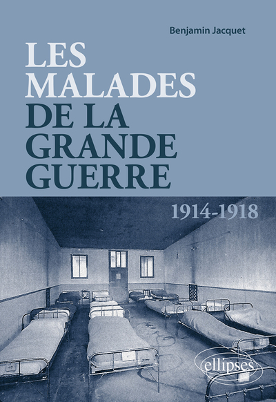 Picture of Les malades de la Grande Guerre