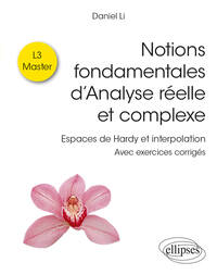 Picture of Notions fondamentales d’Analyse réelle et complexe