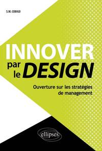 Picture of Innover par le Design. Ouverture sur les stratégies de management