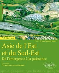 Picture of Asie du Sud-Est • De l'émergence à la puissance