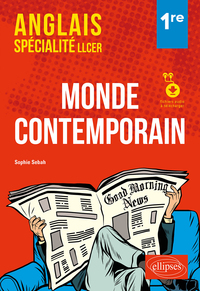 Picture of Anglais. Spécialité LLCER. Anglais, monde contemporain classe de première (1re) (avec fichiers audio)