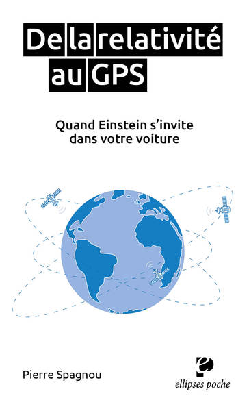 Picture of De la relativité au GPS. Quand Einstein s'invite dans votre voiture