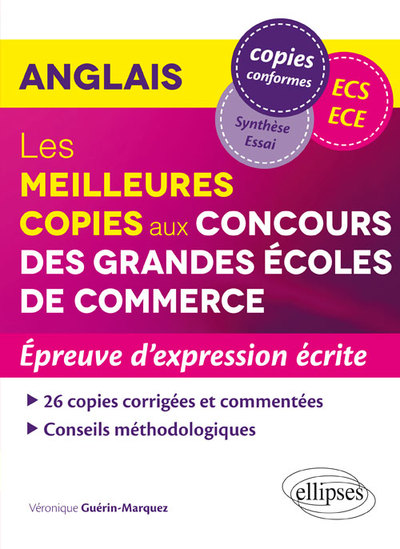 Image de Anglais - Les meilleures copies aux Concours des Grandes Écoles de Commerce (ECS/ECE) – Épreuve d’expression écrite