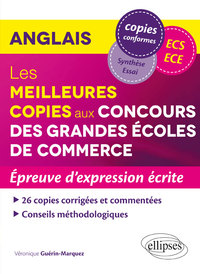 Image de Anglais - Les meilleures copies aux Concours des Grandes Écoles de Commerce (ECS/ECE) – Épreuve d’expression écrite