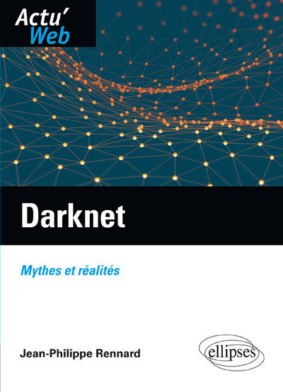 Picture of Darknet. Mythes et réalités