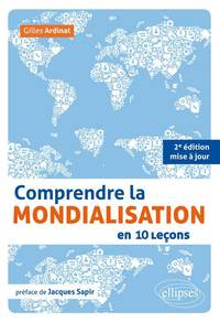 Picture of Comprendre la mondialisation en 10 leçons. 2e édition mise à jour • préface de Jacques Sapir