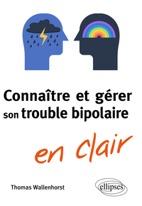 Image de Connaître et gérer son trouble bipolaire en clair