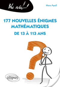 Picture of 177 nouvelles énigmes mathématiques de 13 à 113 ans