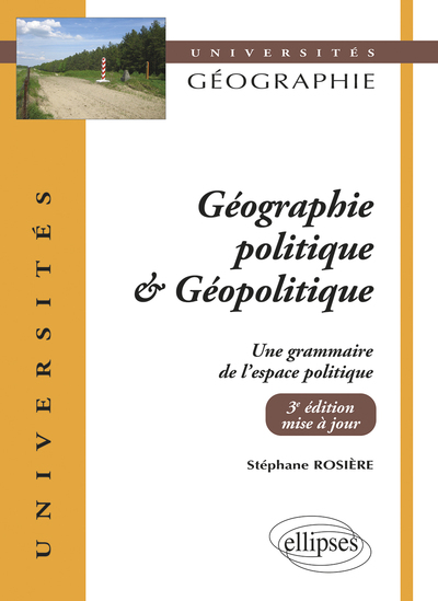 Image de Géographie politique et géopolitique. Une grammaire de l’espace politique