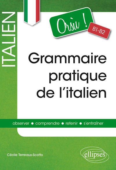 Image de Orsù ! Grammaire pratique de l’italien [B1-B2]