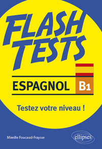 Image de Espagnol Flash Tests niveau B1. Testez votre niveau d'espagnol !