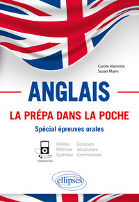 Image de Anglais. La prépa dans la poche. Spécial épreuves orales. Khôlles et concours. Méthode. Synthèse et commentaire. Vocabulaire. B2-C1 (avec fichiers audio)