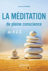 Picture of La méditation de pleine conscience de A à Z