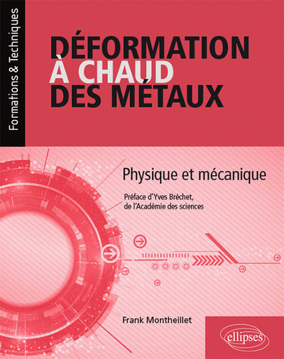 Picture of Déformation à chaud des métaux - Physique et mécanique
