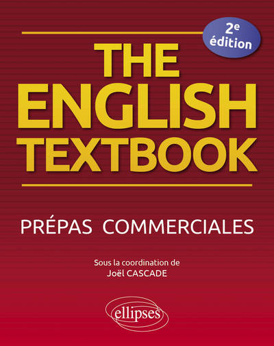 Image de The English Textbook. Prépas commerciales - 2e édition