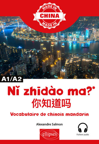 Image de Ni zhidào ma ? - Vocabulaire de chinois mandarin - A1/A2 - Avec fichiers audio