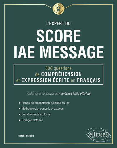 Picture of L'Expert du Score IAE Message - 300 questions de Compréhension et Expression Écrite en Français