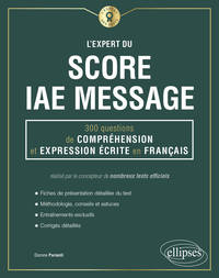 Picture of L'Expert du Score IAE Message - 300 questions de Compréhension et Expression Écrite en Français