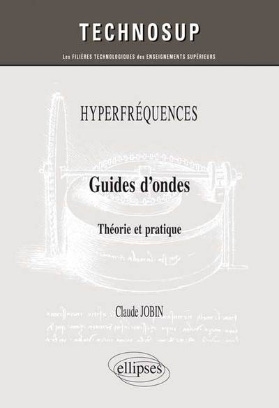 Image de HYPERFRÉQUENCES - Guides d’ondes - Théorie et pratique (niveau C)