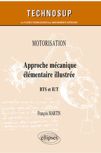 Picture of Motorisation - Approche mécanique élémentaire illustrée - BTS et IUT