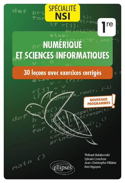 Image de Spécialité Numérique et sciences informatiques : 30 leçons avec exercices corrigés - Première - Nouveaux programmes