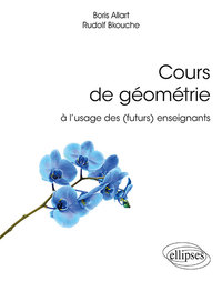 Picture of Cours de géométrie à l’usage des (futurs) enseignants