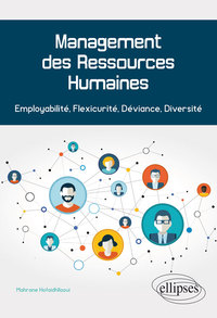 Image de Management des Ressources Humaines. Employabilité, Flexicurité, Déviance, Diversité