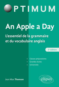 Image de An Apple a day. L'essentiel de la grammaire et du vocabulaire anglais