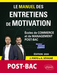 Image de Le Manuel des entretiens de motivation « POST-BAC » - Concours aux écoles de commerce - Édition 2020