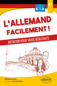 Image de L'allemand facilement. Initiation pour vrais débutants. A1