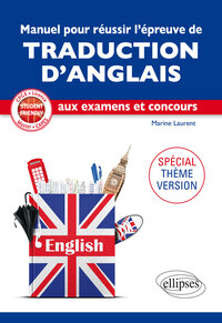 Image de Student Friendly. Spécial Thème-Version. Manuel pour réussir l'épreuve de traduction d'ANGLAIS aux examens et concours. CPGE, Licence, Master, CAPES