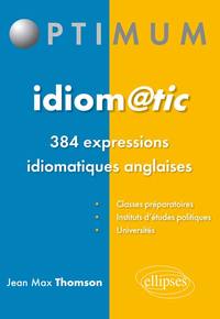 Image de Idiom@tic, 384 expressions idiomatiques anglaises