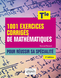 Image de 1001 exercices corrigés de Mathématiques - Pour réussir sa spécialité - Terminale