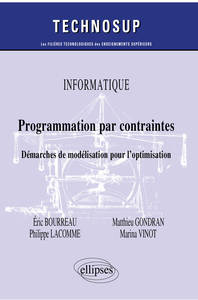 Picture of Informatique - Programmation par contraintes - Démarches de modélisation pour l'optimisation
