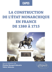 Picture of La construction de l’État monarchique en France de 1380 à 1715