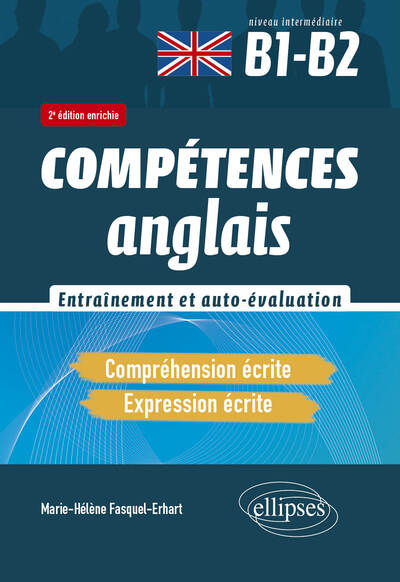 Image de Anglais. Compréhension et expression écrites. Entraînement et auto-évaluation. B1-B2