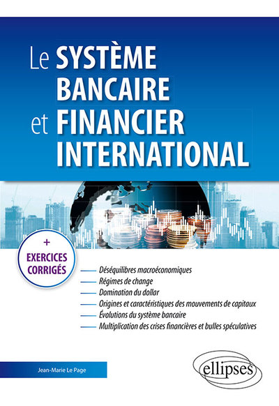 Image de Le système bancaire et financier international