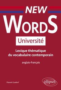 Image de New Words Université. Lexique thématique de vocabulaire contemporain anglais-français
