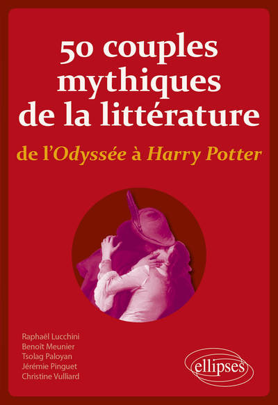 Image de 50 couples mythiques de la littérature, de l'Odyssée à Harry Potter